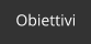 Obiettivi